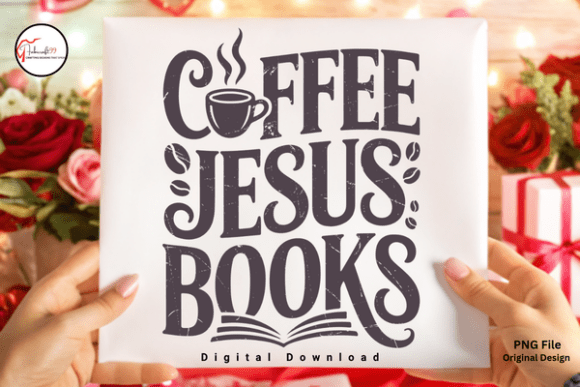 Book Lover Coffee Jesus Books PNG T-Shirt Design