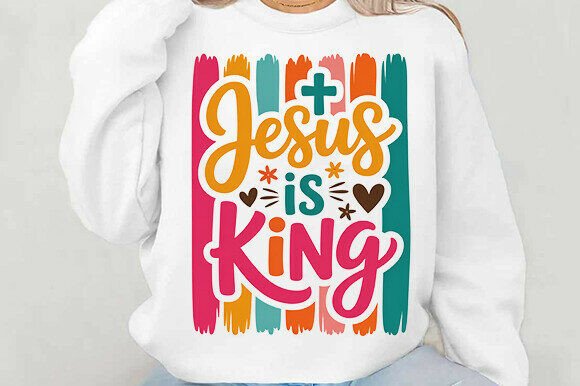 Christian Faith Png, Jesus is King Png for T-Shirt Designs