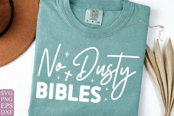 Christian Shirt PNG, No Dusty Bibles PNG