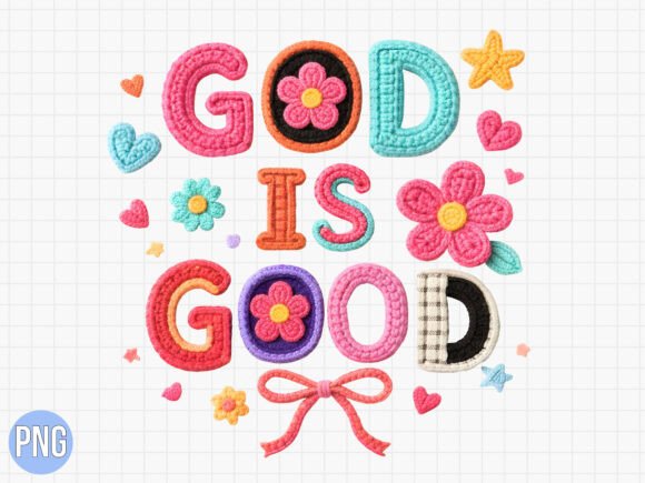 God is Good Floral Christian Faith PNG for T-Shirt Designs
