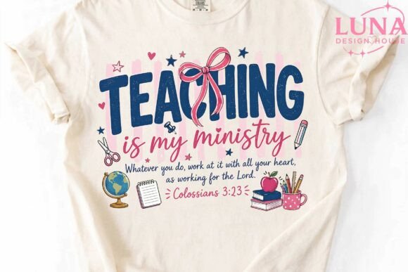 Teaching is My Ministry Christian PNG for T-Shirt Designs
